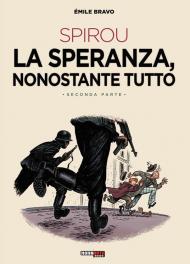 La speranza, nonostante tutto. Spirou. Vol. 2