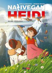 NaziVegan Heidi: 1