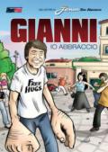 Gianni. Io abbraccio