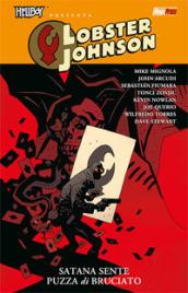 Satana sente puzza di bruciato. Hellboy presenta Lobster Johnson . 3.