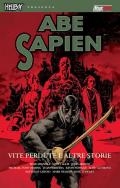 Vite perdute e altre storie. Abe Sapien. Vol. 9