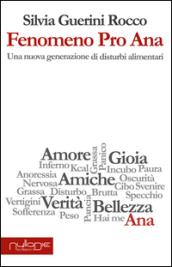 Fenomeno Pro Ana. Una nuova generazione di disturbi alimentari