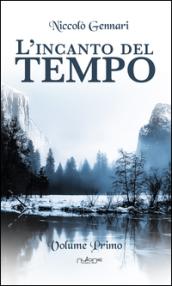 L'incanto del tempo: 1