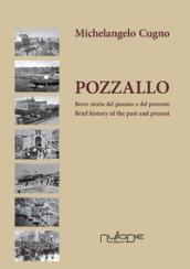 Pozzallo. Breve storia del passato e del presente-Brief history of the past and present