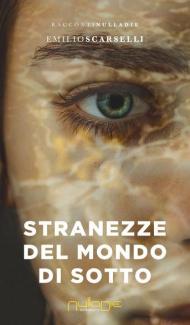 Stranezze del mondo di sotto