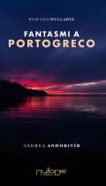 Fantasmi a Portogreco