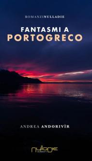 Fantasmi a Portogreco