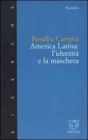 America latina: l'identità e la maschera