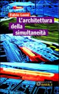 L'architettura della simultaneità nello spazio antiprospettico