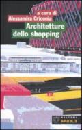 Architetture dello shopping. Modelli del consumo a Roma