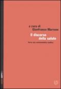 Il discorso della salute. Verso una sociosemiotica medica. Atti del XXXII congresso (Spoleto, 29 ottobre-1 novembre 2004)