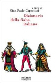 Dizionario della fiaba italiana