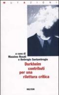Emile Durkheim, contributi per una rilettura critica