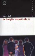 In famiglia, davanti alla Tv