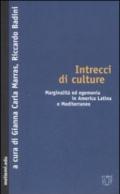 Intrecci di culture. Marginalità ed egemonia in America Latina e Mediterraneo