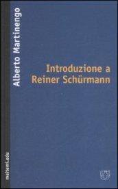 Introduzione a Reiner Schürmann