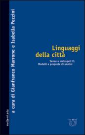 Linguaggi della città. Senso e metropoli: 2