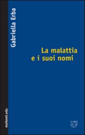 La malattia e i suoi nomi