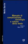 Manuale di comunicazione, sociologia e cultura della moda. 2.Moda e stili