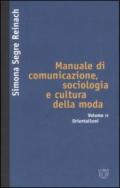 Manuale di comunicazione, sociologia e cultura della moda. 4.Orientalismi