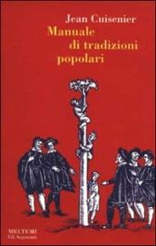 Manuale di tradizioni popolari