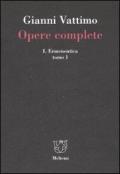 Opere complete. Vol. 1\1: Ermeneutica.