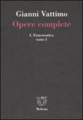 Opere complete. Vol. 1\1: Ermeneutica.
