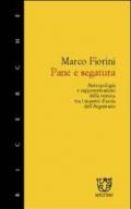 Pane e segatura. Antropologia e rappresentazione della tecnica tra i maestri d'ascia dell'Argentario