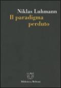 Il paradigma perduto