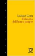 Il riscatto dell'homo pauper