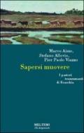 Sapersi muovere. Pastori transumanti di Roaschia