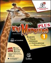 Kilimangiaro plus. Tavola-Mi preparo per l'interrogazione. Quaderno competenze-Prove INVALSI. Con DVD-ROM. Con e-book. Con espansione online. Vol. 1: Europa e Italia: paesaggi e popolazione con le reg