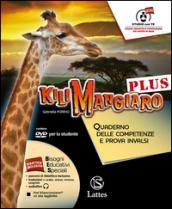 Kilimangiaro plus. Quaderno delle competenze-Prova INVALSI. Con e-book. Con espansione online. Per la Scuola media