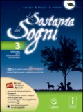 La sostanza dei sogni. Percorsi del Novecento. Con DVD. Con e-book. Con espansione online. Vol. 3