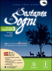 La sostanza dei sogni. Quaderno delle competenze. Con e-book. Con espansione online. Vol. 3