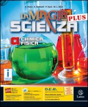 La magia della scienza plus. Vol A-B-C-D. Mi preparo. Quaderno competenze-Tavole. Con DVD-ROM. Con e-book. Con espansione online