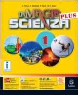 La magia della scienza plus. Mi preparo-Quaderno competenze-Tavole illustrate-Quaderno competenze. Con DVD-ROM. Con e-book. Con espansione online. Vol. 1