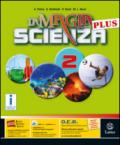 La magia della scienza plus. Con DVD-ROM. Con e-book. Con espansione online. Vol. 2