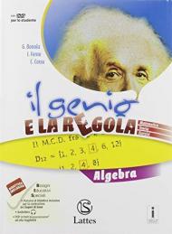 Il genio e la regola. Algebra. Per la Scuola media. Con e-book. Con espansione online. Con Libro: Mi preparo per l'interrogazione