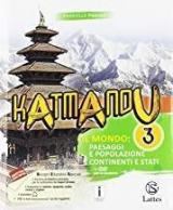 Katmandu. Per la Scuola media. Con e-book. Con 2 espansioni online. Con 3 libri: Atlante-Tavole-Mi preparo per l'interrogazione
