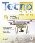 Tecno.app. Ediz. per la scuola. Vol. B1: Settori produttivi.