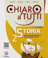 Chiaro a tutti storia. Con e-book. Con espansione online. Vol. 2