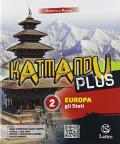 Katmandu plus. Con e-book. Con espansione online. Con 4 Libro: Atlante-Dossier ambienti-Mi prep. Int.-Quaderno compiti. Vol. 2