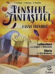 Pensieri fantastici... e dove trovarli. Con e-book. Con Contenuto digitale per accesso on line: Guida alla prova cbt 2. Con Libro: Letteratura. Vol. 2