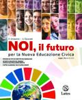 Noi, il futuro. Educazione civica.