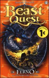 BEAST QUEST 1 - FERNO IL SIGNORE DEL FUOCO