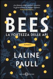 Bees. La fortezza delle api