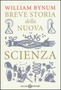 Breve storia della nuova scienza