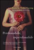 Perdonabile, imperdonabile