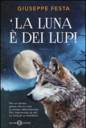 La luna è dei lupi